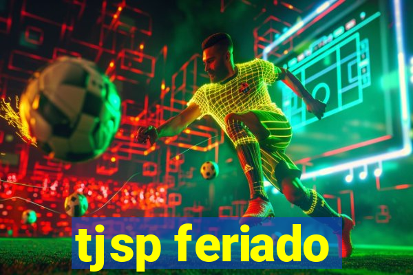 tjsp feriado